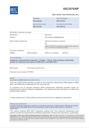 　　【中国仪表网 仪表标准】2018年3月，IEC/TC65(工业过程测量控制和自动化)/SC65C(工业网络分委会)时间敏感网络(TSN)项目组在美国召开工作组会议，对已通过NP(新提案)投票的标准草案进行意见处理，并进一步讨论了标准的架构和主要内容。  　　标准主要包括：一致性测试、物理层和介质访问控制速度、数据链路层、时钟同步、管理系统、信息安全、性能指标、使用公共数据字典(CDD)支持通信网络设计和维护等内容